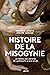 Histoire de la misogynie - ...
