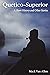 Quetico-Superior: A Short H...