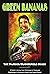 Green Bananas: The Patrick ...
