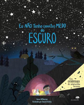 Eu NÃO tenho (muito) medo do escuro