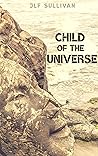 Child Of The Univ...