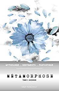 Ascension (Métamorphose, #5)