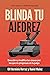 Blinda tu ajedrez: Descubre...