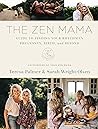 The Zen Mama Guid...