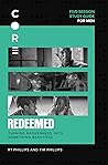 Redeemed Bible Study Guide: Turning Brokenness into Something Beautiful (CORE for Men)