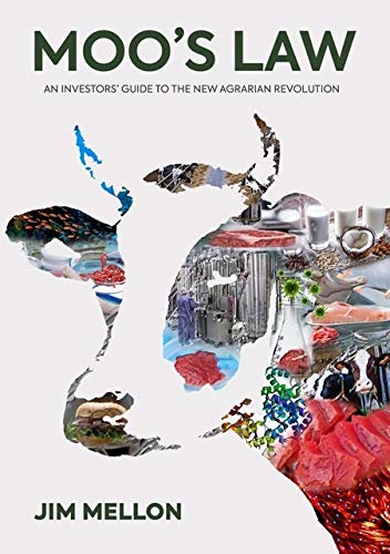 Moo's Law: An Investor’s Guide to the New Agrarian Revolution (Kindle Edition)
