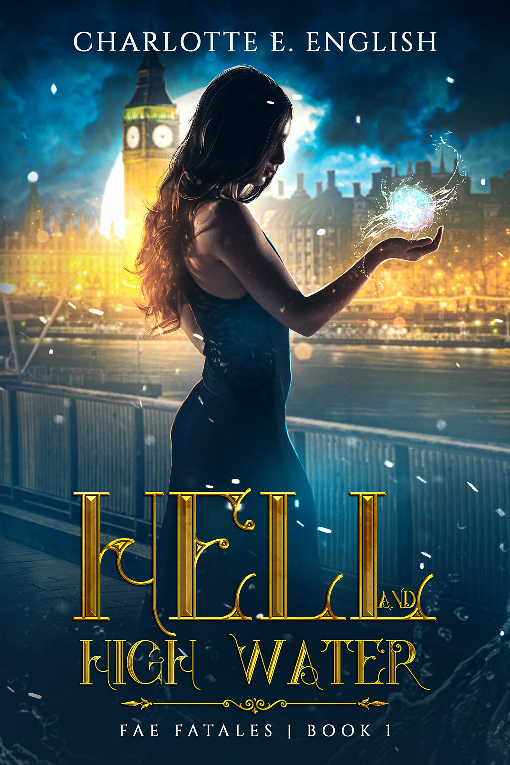 Hell and High Water (Fae Fatales #1)