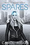 Spares (The Body Institute #2) Spares (The Body Institute #2)