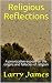 Religious Reflections: A pr...