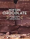 Deep Dark Chocola...