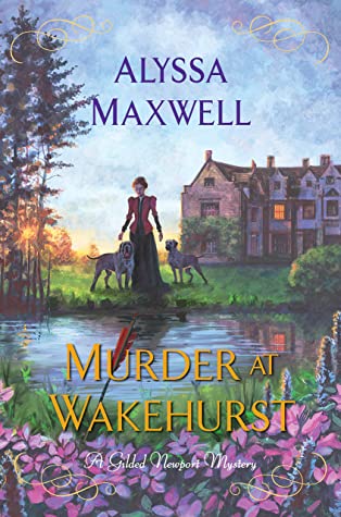 Murder at Wakehurst (Gilded Newport Mysteries #9)