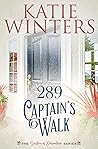 289 Captain's Walk by Katie Winters