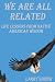 We Are All Related: Life Le...