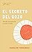 El secreto del gozo (Lectura fácil) by Karla De Fernández