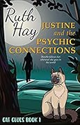 Justine and the Psychic Connections