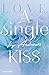 A single kiss (L.O.V.E. 4)