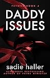 Daddy Issues (Fetwrk #4) Daddy Issues (Fetwrk #4)