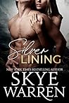 Silver Lining by Skye Warren
