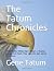 The Tatum Chronicles