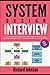 SYSTEM DESIGN INTERVIEW (LARGE PRINT EDITION): The Complete Guide to System Design Interview Tips, Software Analysis and 20 Frequently Most Asked Questions