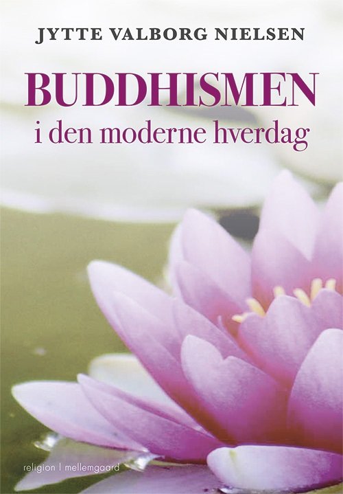 Buddhismen i den moderne hverdag (ebook)