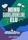 Minu suurejooneli...
