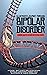 Illustrated Journey Through Bipolar Disorder: Combining Analytics, Research and Personal Insights