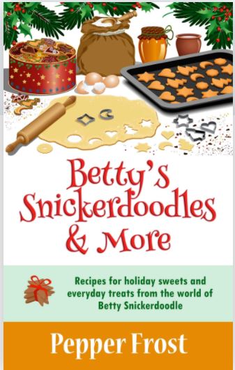 Betty's Snickerdoodles & More (Unknown Binding)