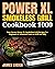 Power XL Smokeless Grill Cookbook 1000 by James Lucier