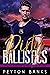 Dirty Ballistics (Special W...