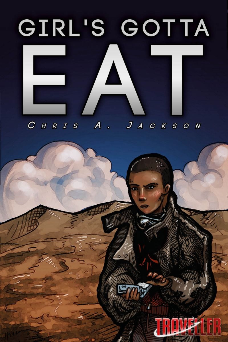 Girl's Gotta Eat (MGP Traveller Fiction, #6)