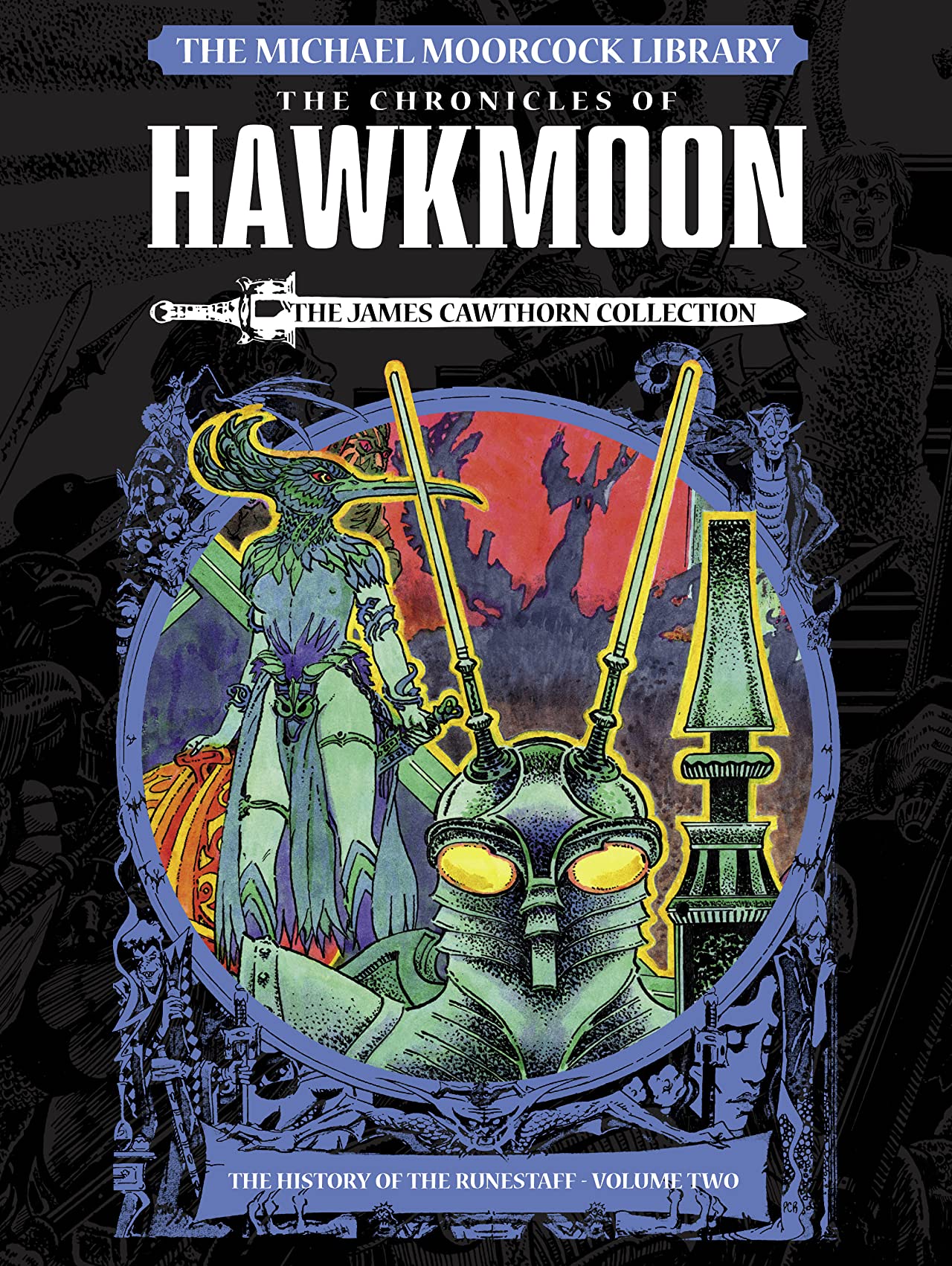 The History of the Runestaff - volume 2: The Sword and the Runestaff (Hawkmoon, #2)