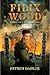 Přežije jen ten nejslabší (Filix Wood #1)