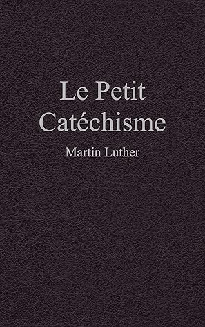 Le Petit Catéchisme