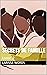 Secrets de famille: tome 2 ...