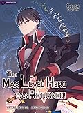 The Max Level Hero has Returned! Vol 1