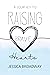A Journey to Raising Brave Hearts