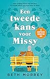 Een tweede kans voor Missy by Beth Morrey Een tweede kans voor Missy by Beth Morrey