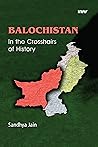 Balochistan In the Crosshairs of History