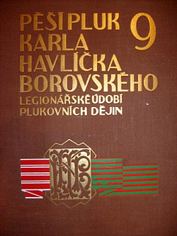 Pěší pluk 9 Karla Havlíčka Borovského: Legionářské údobí plukovních dějin 1915-1920