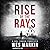 Rise of the Rays (Detective Michael Yorke #4)