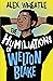 The Humiliations of Welton Blake