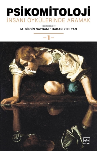 Psikomitoloji (İnsanı Öykülerinde Aramak, #1)