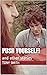 Push Yourself!: and other stories