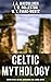 Celtic Mythology: History o...