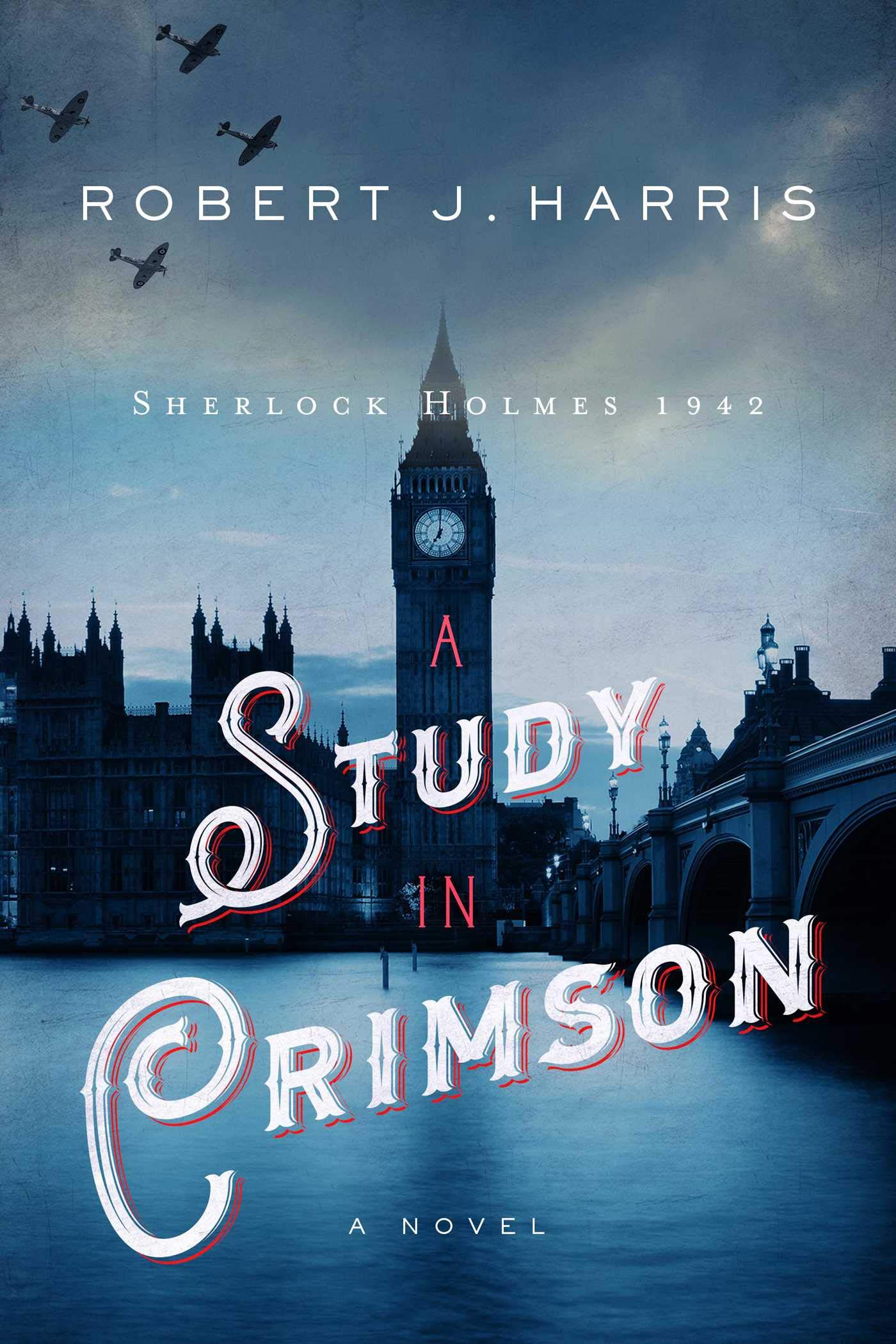 A Study in Crimson (Sherlock Holmes in WWII #1)