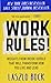 Work Rules!: Insights from Inside Google That Will Transform How You Live and Lead