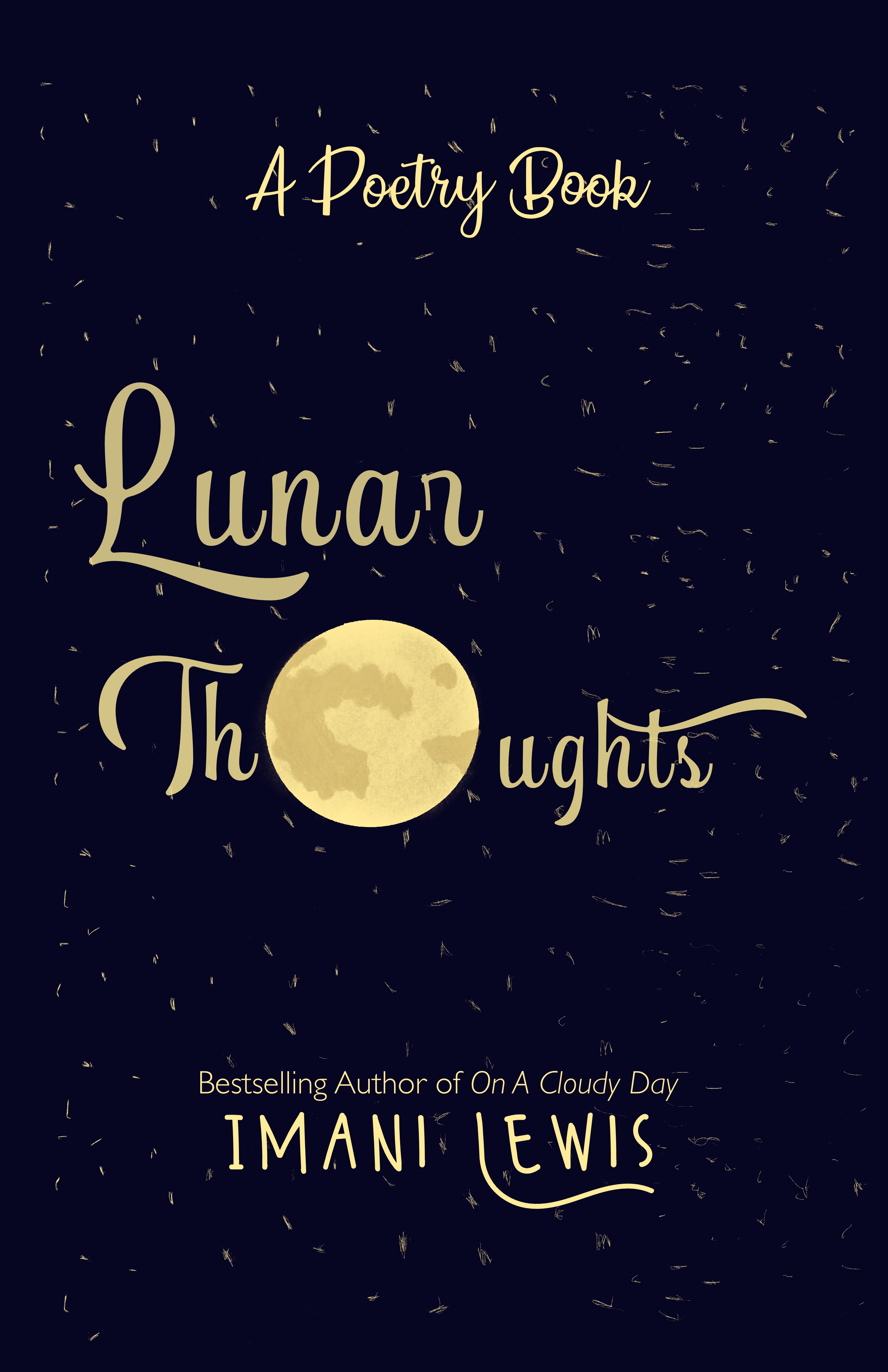 Lunar Thoughts: A Poetry Book