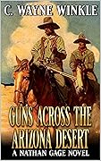 Guns Across the Arizona Desert