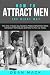 How to Attract Men: The Rig...